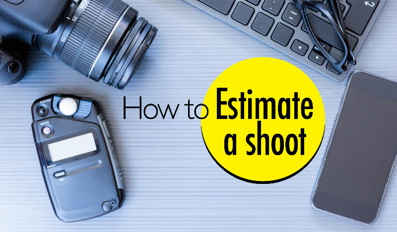How To Estimate A Shoot
